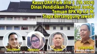 Kasus-DAK-Fisik-Jilid-2-Disdik-Provinsi-Jambi-2399991605